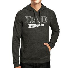 Dad Est 2017 Unisex Dark Grey Hoodie Fathers Day Gifts For New Dads