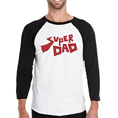 Super Dad Baseball 3/4 Sleeve Tee Unique Dad Gifts From Daughters