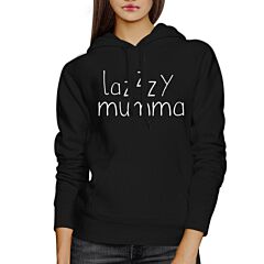 Lazzzy Mumma Black Hoodie Humorous Quote Funny Gift Idea For Moms