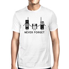 Never Forget Mens White Shirt