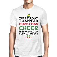 Best Way To Spread Christmas Cheer White Men's Shirt Holiday Gift