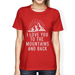 Mountain And Back Women's Red Crew Neck T-Shirt Gift Ideas For Dads