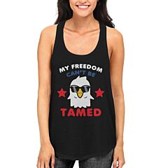 My Freedom Cannot be Tamed Cute Eagle Womens Tank Top for Independence Day