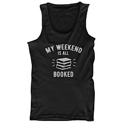 Men's Back To School Black Tanktops My Weekend is All Booked Students At Campus