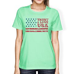 Trust Love USA American Flag Shirt Womens Mint Round Neck Tee