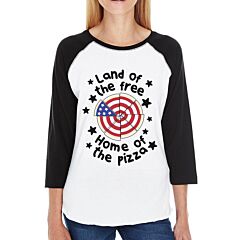 Land Of The Free Womens 3/4 Sleeve Baseball Tee For Pizza Lovers