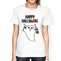 Happy Hallowine Ghost Wine Womens White Shirt