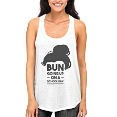 Cute Women and Girls White Tanktops Bun Going Up On A School Day Tank top