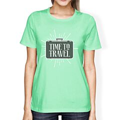 Time To Travel Womens Mint Shirt
