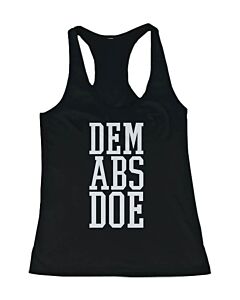 Women's Funny Design Tank Top - Dem Abs Doe - Gym Clothes - Workout Tanks