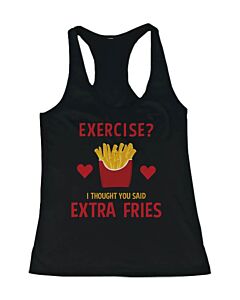 Women's Cute Tank Top - Exercise? Extra Fries - Gym Clothes, Workout Tanks
