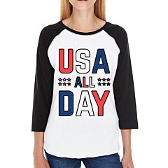 USA All Day Womens 3/4 Sleeve Baseball Tee Unique Patriotic Gifts