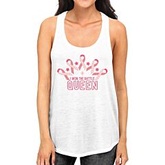 Won The Battle Queen Breast Cancer Awareness Womens White Tank Top