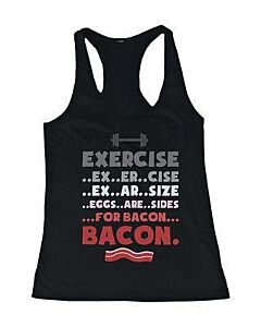 Women's Funny Black Cotton Tank Top – Exercise… Eggs Are Sides for Bacon