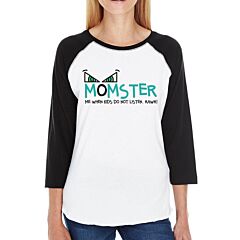 Momster Kids Don't Listen Womens Black And White BaseBall Shirt