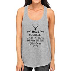Have Yourself A Merry Little Christmas Womens Grey Tank Top