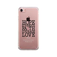 Hope Strength Faith Courage Love Breast Cancer Clear Phone Case
