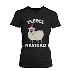 Women's Funny Holiday Graphic Tees - Fleece Navidad Black Cotton T-shirt