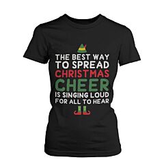 Women's Funny Graphic Tees - Best Way to Spread Christmas Cheer Cotton T-shirt