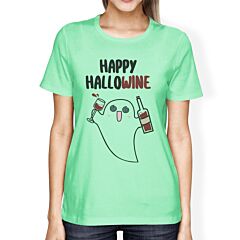 Happy Hallowine Ghost Wine Womens Mint Shirt