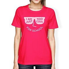 Too Cool For School Womens Hot Pink Shirt
