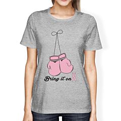 Bring It On Breast Cancer Awareness Boxing Womens Grey Shirt