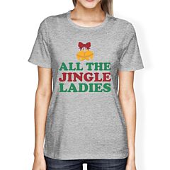 All The Jingle Ladies Womens Grey Shirt