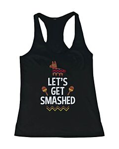 Women's Funny Statement Design Tank Top - Let's Get Smashed