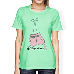 Bring It On Breast Cancer Awareness Boxing Womens Mint Shirt