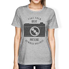 Take Your Best Picture Summer Holiday Womens Grey Shirt