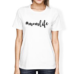 Momlife Women's White Short Sleeve Cotton T Shirt Unique Design