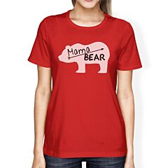 Mama Bear Womens Red Short Sleeve Top Unique Design Gifts For Moms
