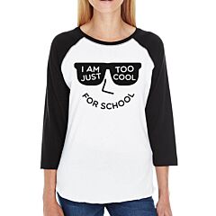 Too Cool For School Womens Black And White Baseball Shirt