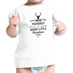 Have Yourself A Merry Little Christmas Baby White Shirt