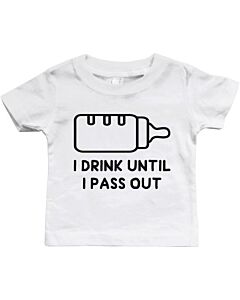 Graphic Snap-on Style Baby Tee, Infant Tee - Drink Until I Pass Out