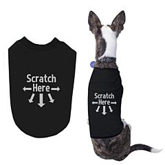 Scratch Here Dog Shirts Cute Black Pet Tshirts Funny Dog Apparel for Gifts