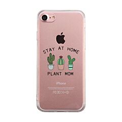 Stay At Home Plant Mom Clear Phone Case Mom Birthday Gifts