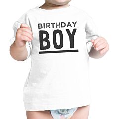 Birthday Boy Baby White T-Shirt