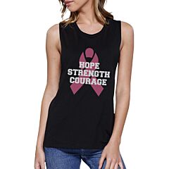 Hope Strength Courage Womens Black Muscle Top