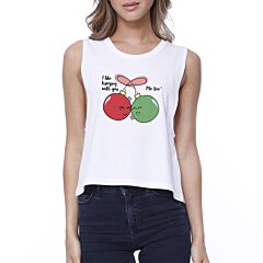 I Like Hanging With You Ornaments Womens White Crop Top