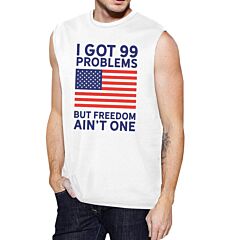 Freedom Ain't One Mens White Cotton Muscle Tee For Fourth Of July