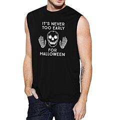 It's Never Too Early For Halloween Mens Black Muscle Top