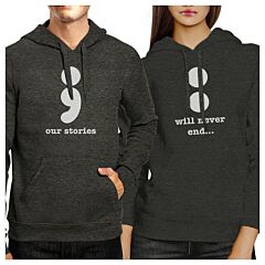 Our Stories Will Never End Matching Couple Dark Grey Hoodie