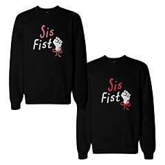 Fist Sis Matching Sister Siblings BFF Matching SweatShirts for Best Friend